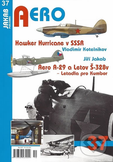Kniha: Hawker Hurricane v SSSR (Jiří Jakab a Vladimir Kotelnikov). Jakab, 2017 Kniha: Hawker Hurricane v SSSR (Jiří Jakab a Vladimir Kotelnikov). Jakab, 2017