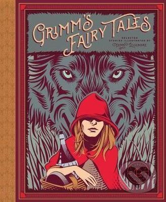 Kniha: Grimm's Fairy Tales (Jacob Grimm a Wilhelm Grimm). Rockport, 2017 Kniha: Grimm's Fairy Tales (Jacob Grimm a Wilhelm Grimm). Rockport, 2017