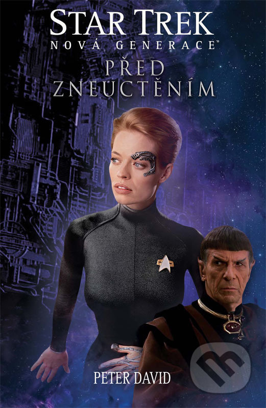 Kniha: Star Trek: Před zneuctěním (Peter David). Brokilon, 2017 Kniha: Star Trek: Před zneuctěním (Peter David). Brokilon, 2017