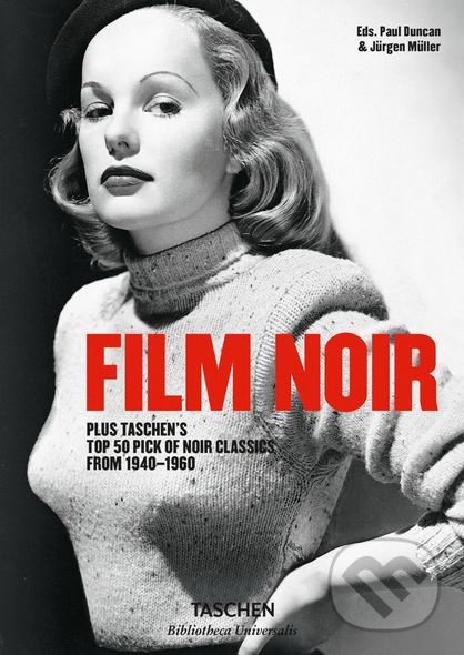 Kniha: Film Noir (Alain Silver). Taschen, 2017 Kniha: Film Noir (Alain Silver). Taschen, 2017