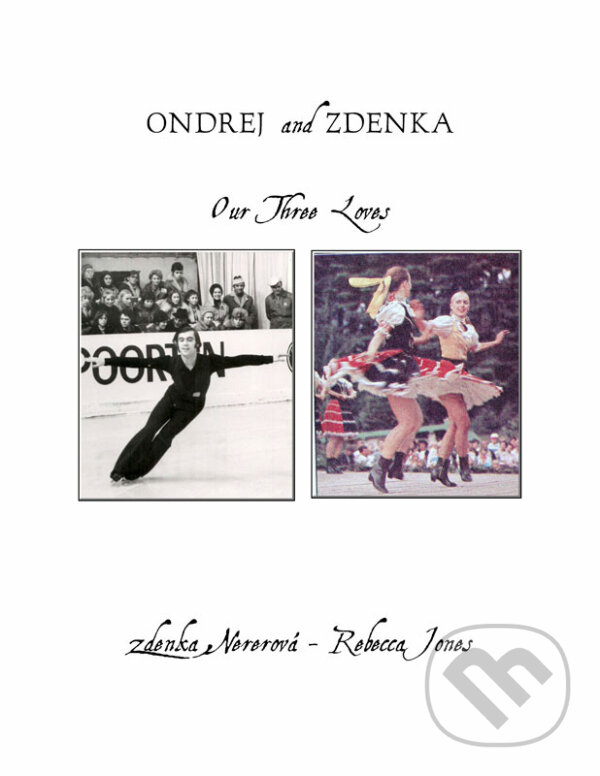 E-kniha: Ondrej and Zdenka (Rebecca Jones a Zdenka Nererová). Zdenka Nererová E-kniha: Ondrej and Zdenka (Rebecca Jones a Zdenka Nererová). Zdenka Nererová