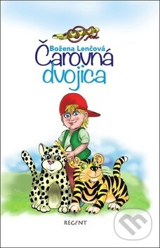 Kniha: Čarovná dvojica (Božena Lenčová). Regent, 2017 Kniha: Čarovná dvojica (Božena Lenčová). Regent, 2017