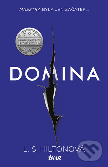 Kniha: Domina (L.S. Hilton). Ikar CZ, 2017 Kniha: Domina (L.S. Hilton). Ikar CZ, 2017