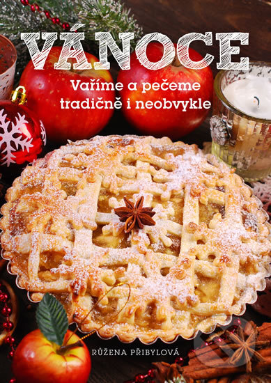 Kniha: Vánoce (Růžena Přibylová). Fortuna Libri ČR, 2017 Kniha: Vánoce (Růžena Přibylová). Fortuna Libri ČR, 2017