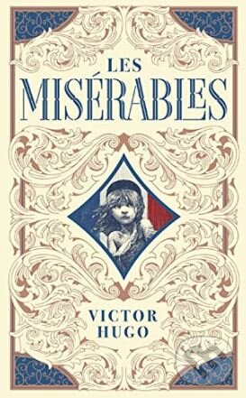 Kniha: Les Misérables (Victor Hugo). Barnes and Noble, 2017 Kniha: Les Misérables (Victor Hugo). Barnes and Noble, 2017