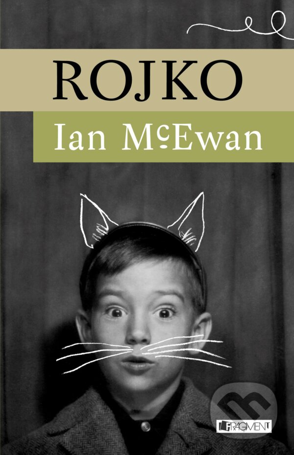 Kniha: Rojko (Ian McEwan). Fragment, 2017 Kniha: Rojko (Ian McEwan). Fragment, 2017