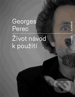 Kniha: Život návod k použití (Georges Perec). BB/art, 2017 Kniha: Život návod k použití (Georges Perec). BB/art, 2017