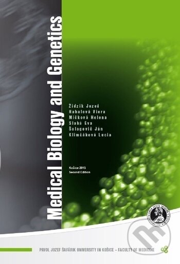 Kniha: Medical Biology and Genetics (Jozef Židzik). Univerzita Pavla Jozefa Šafárika v Košiciach, 2015 Kniha: Medical Biology and Genetics (Jozef Židzik). Univerzita Pavla Jozefa Šafárika v Košiciach, 2015