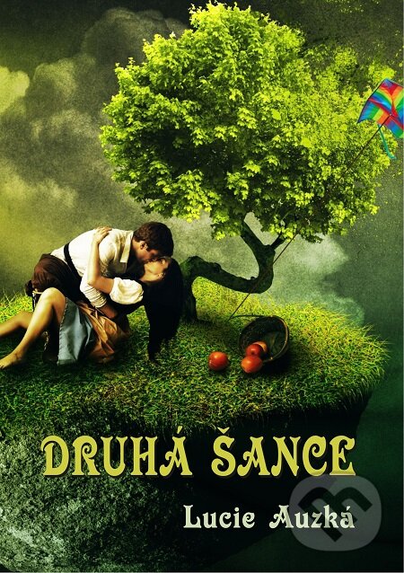 E-kniha: Druhá šance (Lucie Auzká). E-knihy jedou E-kniha: Druhá šance (Lucie Auzká). E-knihy jedou