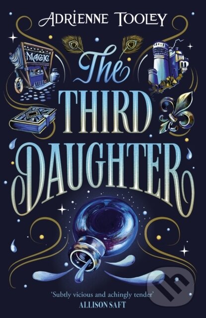 Kniha: The Third Daughter (Adrienne Tooley). Hodderscape, 2023 Kniha: The Third Daughter (Adrienne Tooley). Hodderscape, 2023