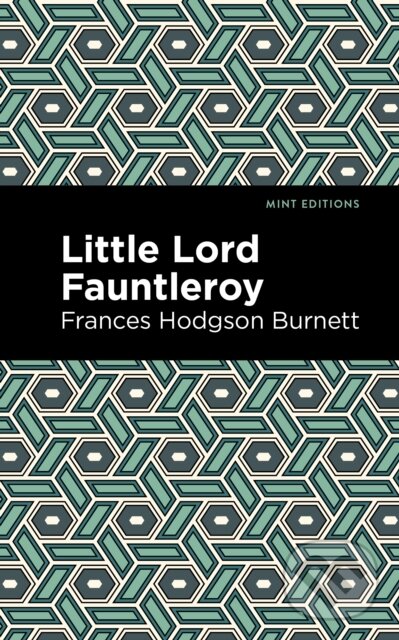 Kniha: Little Lord Fontleroy (Frances Hodgson Burnett). , 2021 Kniha: Little Lord Fontleroy (Frances Hodgson Burnett). , 2021