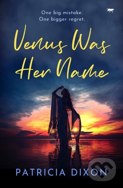 Kniha: Venus Was Her Name (Patricia Dixon). , 2022 Kniha: Venus Was Her Name (Patricia Dixon). , 2022