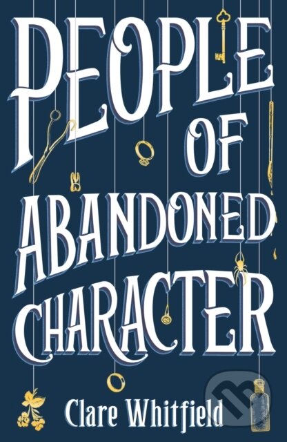 Kniha: People of Abandoned Character (Clare Whitfield). Apollo, 2021 Kniha: People of Abandoned Character (Clare Whitfield). Apollo, 2021