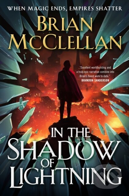 Kniha: In the Shadow of Lightning (Brian McClellan). St. Martin´s Press, 2022 Kniha: In the Shadow of Lightning (Brian McClellan). St. Martin´s Press, 2022
