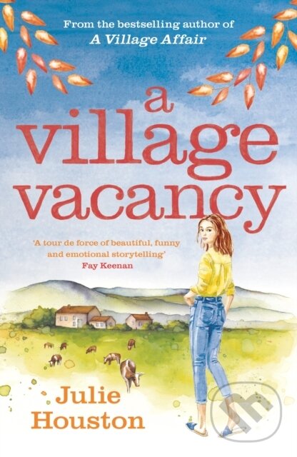 Kniha: A Village Vacancy (Julie Houston). Aria, 2021 Kniha: A Village Vacancy (Julie Houston). Aria, 2021