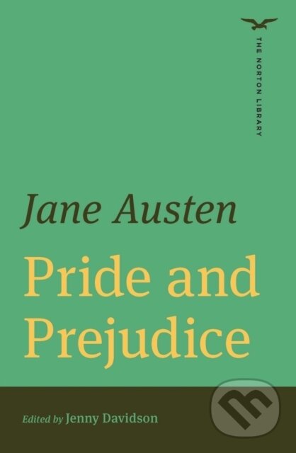 Kniha: Pride and Prejudice (The Norton Library) (Jane Austen a Jenny Davidson). WW Norton & Co, 2023 Kniha: Pride and Prejudice (The Norton Library) (Jane Austen a Jenny Davidson). WW Norton & Co, 2023