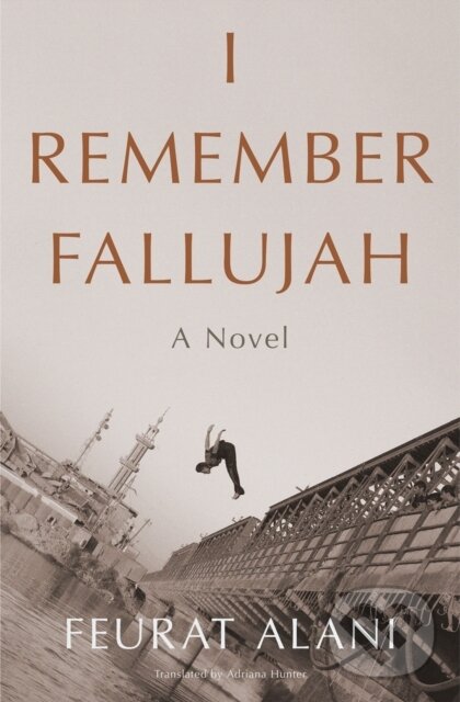 Kniha: I Remember Fallujah (Adriana Hunter a Feurat Alani). Other Press, 2024 Kniha: I Remember Fallujah (Adriana Hunter a Feurat Alani). Other Press, 2024