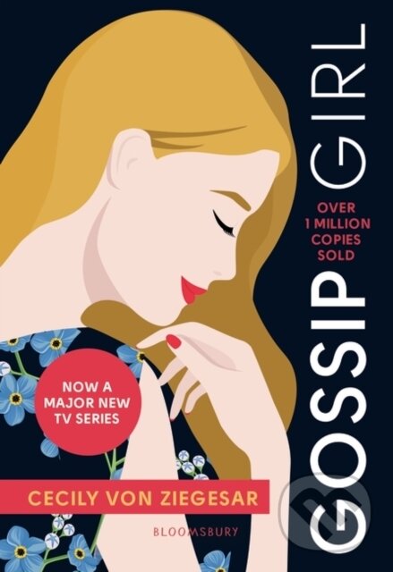 Kniha: Gossip Girl (Cecily von Ziegesar). Bloomsbury, 2021 Kniha: Gossip Girl (Cecily von Ziegesar). Bloomsbury, 2021