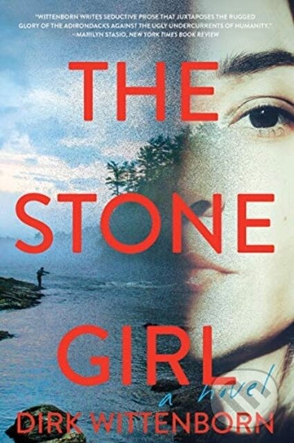 Kniha: The Stone Girl (Dirk Wittenborn). WW Norton & Co, 2021 Kniha: The Stone Girl (Dirk Wittenborn). WW Norton & Co, 2021