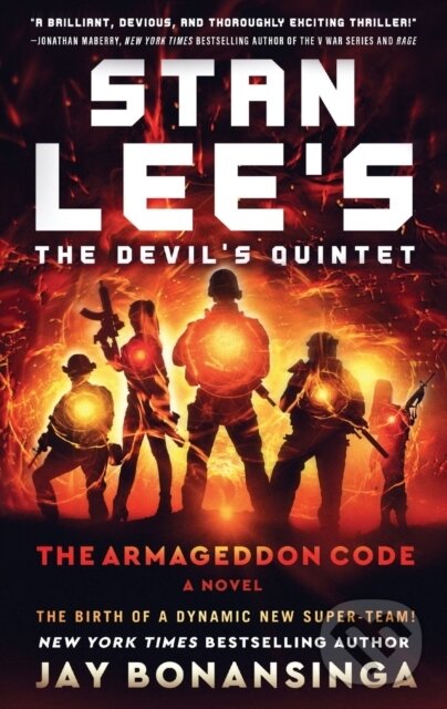 Kniha: Stan Lee's The Devil's Quintet: The Armageddon Code (Jay Bonansinga). Tor Books, 2023 Kniha: Stan Lee's The Devil's Quintet: The Armageddon Code (Jay Bonansinga). Tor Books, 2023