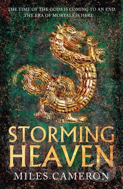 Kniha: Storming Heaven (Miles Cameron). Gollancz, 2024 Kniha: Storming Heaven (Miles Cameron). Gollancz, 2024