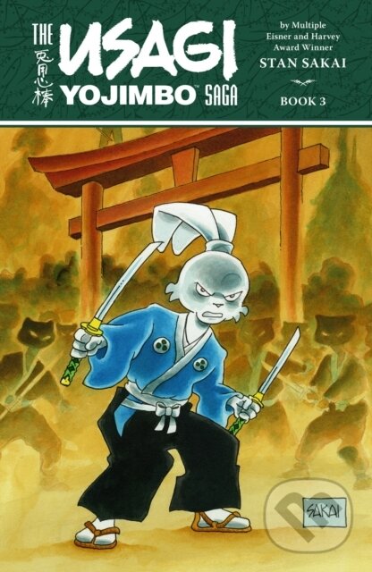 Kniha: Usagi Yojimbo Saga Volume 3 (Second Edition) (Stan Sakai). , 2022 Kniha: Usagi Yojimbo Saga Volume 3 (Second Edition) (Stan Sakai). , 2022