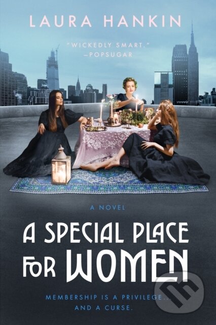 Kniha: A Special Place for Women (Laura Hankin). , 2022 Kniha: A Special Place for Women (Laura Hankin). , 2022