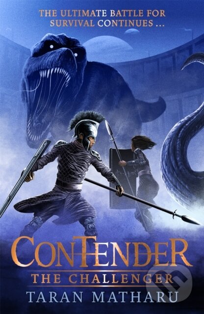 Kniha: Contender: The Challenger (Taran Matharu). Hodder Children's Books, 2021 Kniha: Contender: The Challenger (Taran Matharu). Hodder Children's Books, 2021