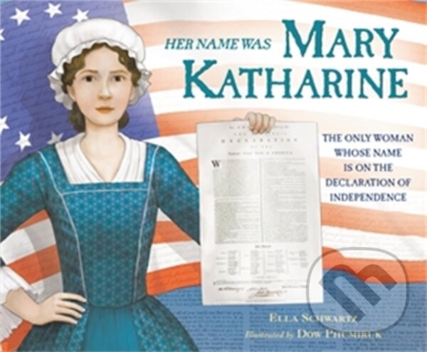 Kniha: Her Name Was Mary Katharine (Ella Schwartz). , 2022 Kniha: Her Name Was Mary Katharine (Ella Schwartz). , 2022