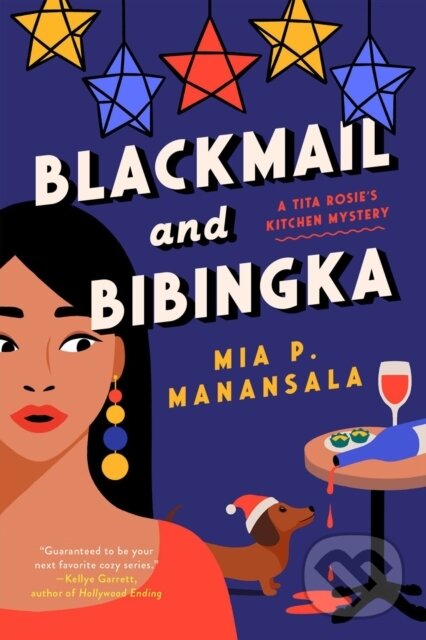 Kniha: Blackmail and Bibingka (Mia P. Manansala). , 2022 Kniha: Blackmail and Bibingka (Mia P. Manansala). , 2022