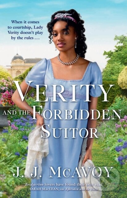 Kniha: Verity and the Forbidden Suitor (J.J. McAvoy). Quercus, 2023 Kniha: Verity and the Forbidden Suitor (J.J. McAvoy). Quercus, 2023