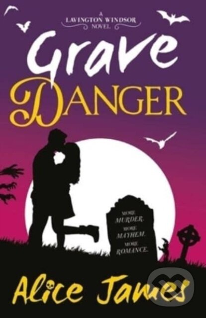 Kniha: Grave Danger (Alice James). Solaris, 2023 Kniha: Grave Danger (Alice James). Solaris, 2023