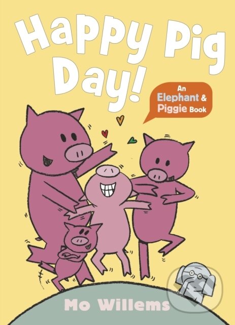 Kniha: Happy Pig Day! (Mo Willems). Walker books, 2025 Kniha: Happy Pig Day! (Mo Willems). Walker books, 2025