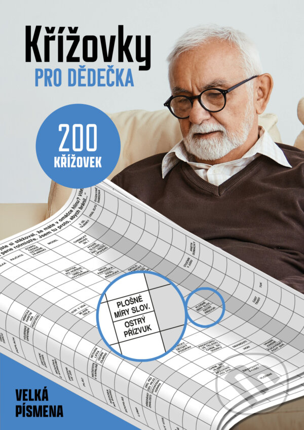Kniha: Křížovky pro dědečka (Autorský kolektiv). Naše nakladatelství, 2025 Kniha: Křížovky pro dědečka (Autorský kolektiv). Naše nakladatelství, 2025