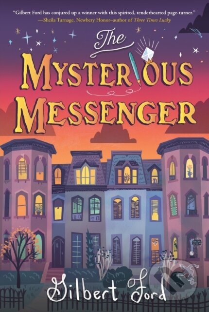 Kniha: The Mysterious Messenger (Gilbert Ford). Square Fish, 2022 Kniha: The Mysterious Messenger (Gilbert Ford). Square Fish, 2022