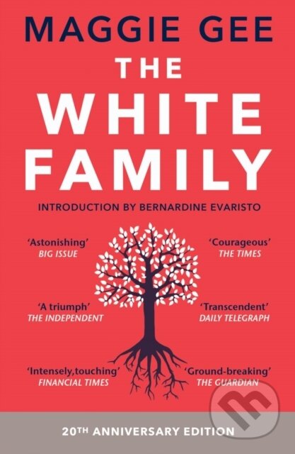 Kniha: The White Family (Maggie Gee). Telegram Books, 2022 Kniha: The White Family (Maggie Gee). Telegram Books, 2022