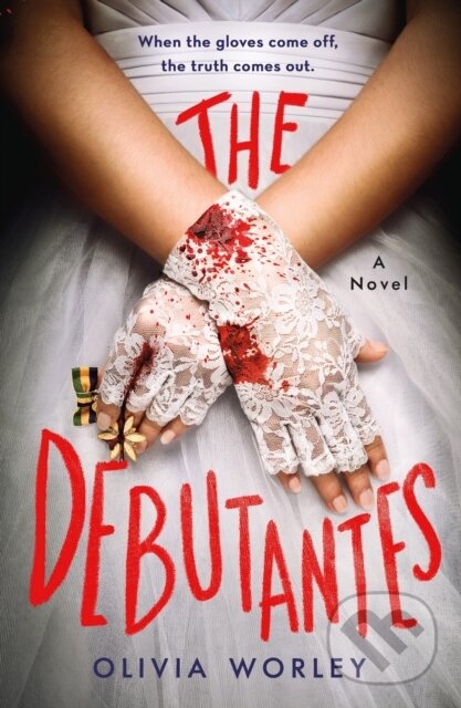 Kniha: The Debutantes (Olivia Worley). Wednesday Books, 2024 Kniha: The Debutantes (Olivia Worley). Wednesday Books, 2024