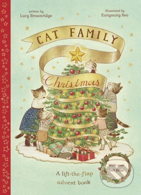 Kniha: Cat Family Christmas (Lucy Brownridge). Frances Lincoln, 2022 Kniha: Cat Family Christmas (Lucy Brownridge). Frances Lincoln, 2022