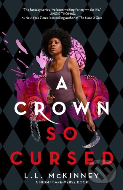 Kniha: A Crown So Cursed (L.L. McKinney). Feiwel and Friends, 2023 Kniha: A Crown So Cursed (L.L. McKinney). Feiwel and Friends, 2023