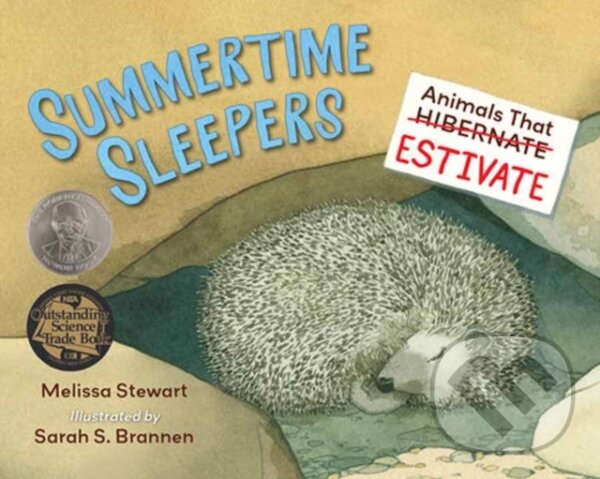 Kniha: Summertime Sleepers (Melissa Stewart a Sarah Brannen). , 2024 Kniha: Summertime Sleepers (Melissa Stewart a Sarah Brannen). , 2024