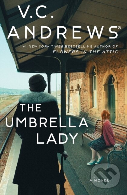 Kniha: The Umbrella Lady (V C Andrews). Gallery, 2021 Kniha: The Umbrella Lady (V C Andrews). Gallery, 2021