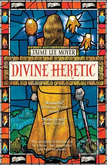 Kniha: Divine Heretic (Jaime Lee Moyer). Arcadia, 2021 Kniha: Divine Heretic (Jaime Lee Moyer). Arcadia, 2021