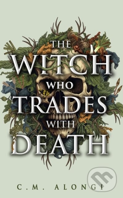 Kniha: The Witch who Trades with Death (C.M. Alongi). Angry Robot, 2025 Kniha: The Witch who Trades with Death (C.M. Alongi). Angry Robot, 2025