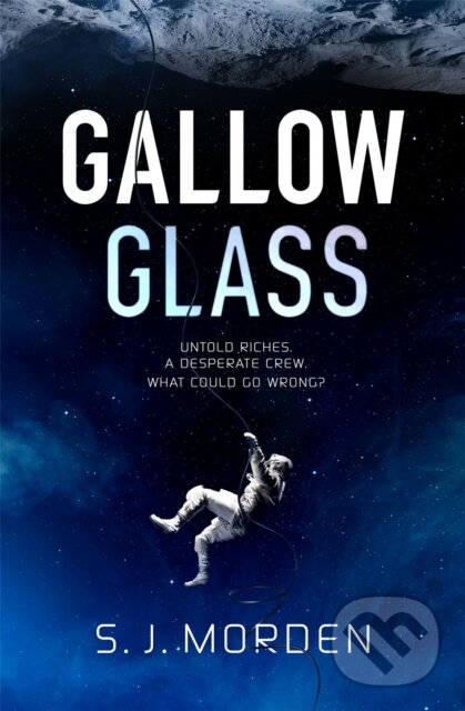Kniha: Gallowglass (S J Morden). Gollancz, 2021 Kniha: Gallowglass (S J Morden). Gollancz, 2021