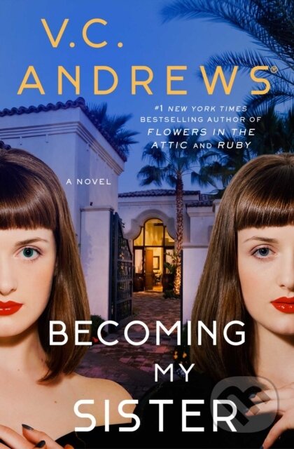 Kniha: Becoming My Sister (V.C. Andrews). Gallery, 2022 Kniha: Becoming My Sister (V.C. Andrews). Gallery, 2022