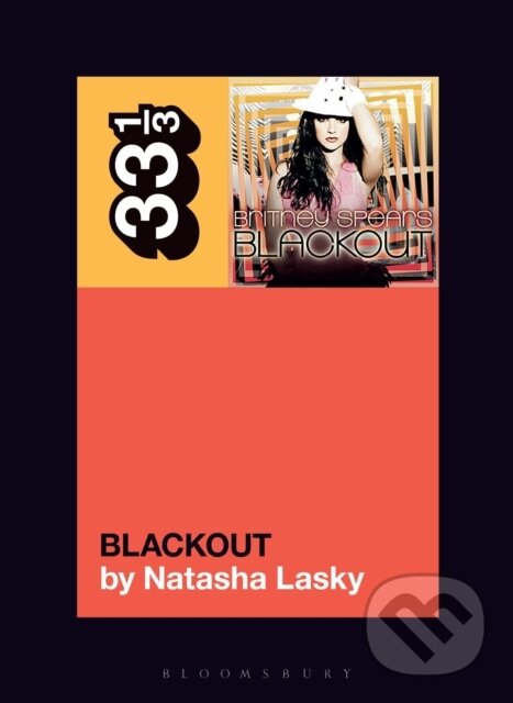 Kniha: Britney Spears's Blackout (Natasha Lasky). , 2023 Kniha: Britney Spears's Blackout (Natasha Lasky). , 2023