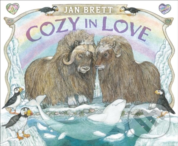 Kniha: Cozy in Love (Jan Brett). , 2022 Kniha: Cozy in Love (Jan Brett). , 2022