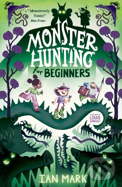 Kniha: Monster Hunting For Beginners (Ian Mark). Farshore, 2022 Kniha: Monster Hunting For Beginners (Ian Mark). Farshore, 2022