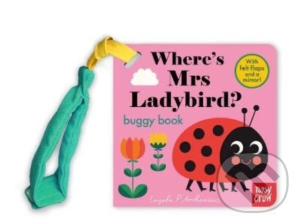 Kniha: Where's Mrs Ladybird? (Ingela P Arrhenius). Nosy Crow, 2022 Kniha: Where's Mrs Ladybird? (Ingela P Arrhenius). Nosy Crow, 2022