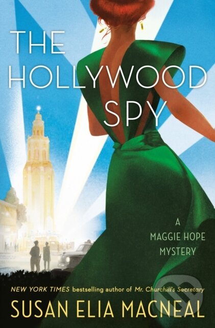 Kniha: The Hollywood Spy (Susan Elia Macneal). Random House, 2021 Kniha: The Hollywood Spy (Susan Elia Macneal). Random House, 2021